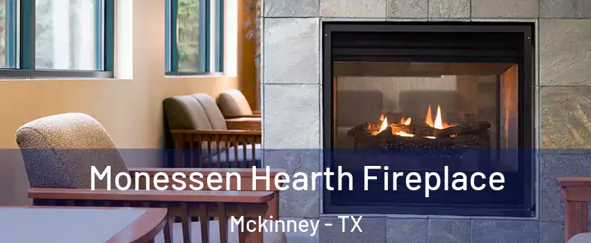 Monessen Hearth Fireplace Mckinney - TX